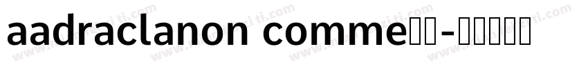 aadraclanon comme字体字体转换